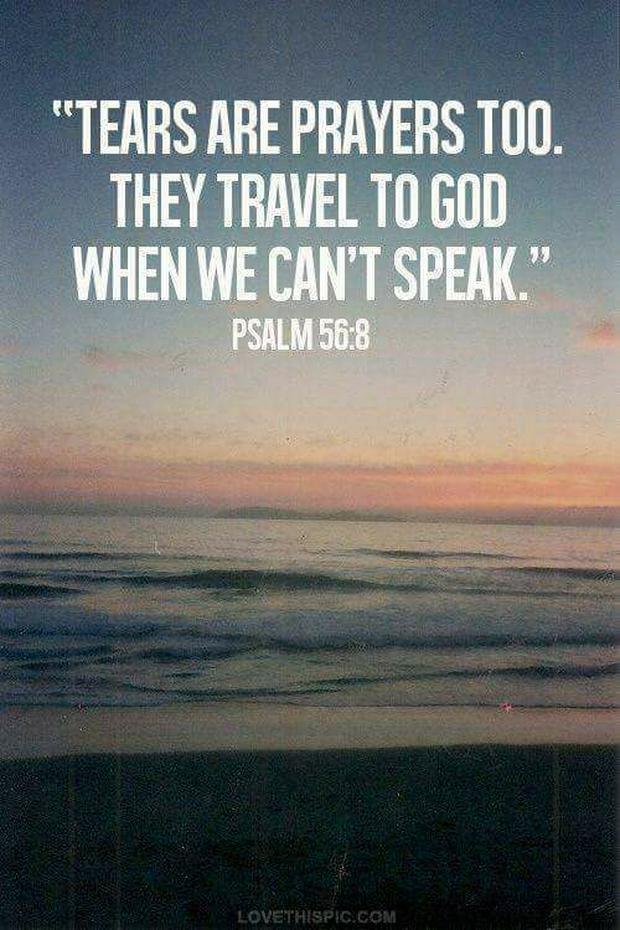 tears-are-prayers-too-they-travel-to-God-when-we-cant-speakIS.jpg