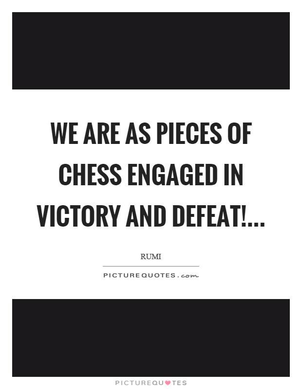 pieces-of-chess-victory-and-defeat-rumi.jpg