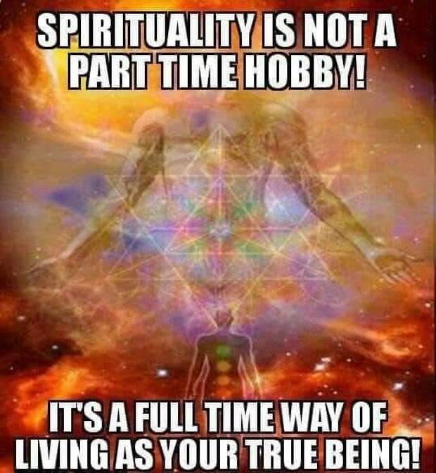 spirituality is not a part time hobby.jpg