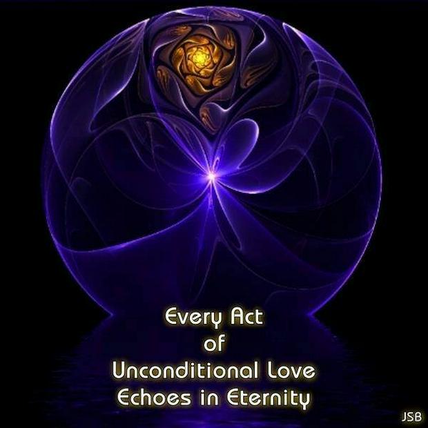 every-act-of-unconditional-love-echoes-in-eternityIS.jpg