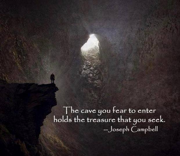 the-cave-you-fear-to-enter-holds-the-treasure-you-seekIS.jpg