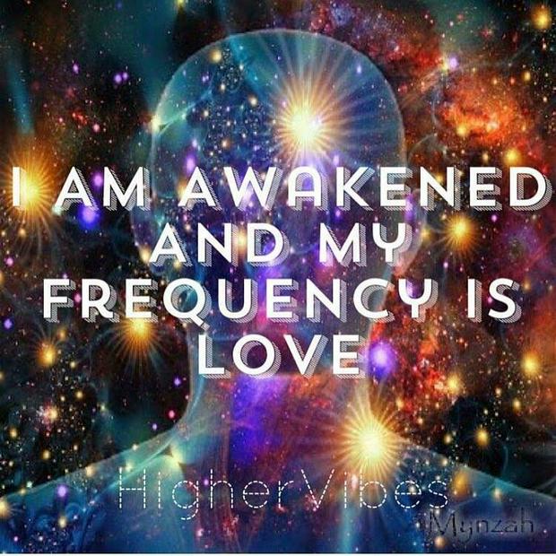 i-am-awakened-and-my-frequency-is-loveIS.jpg