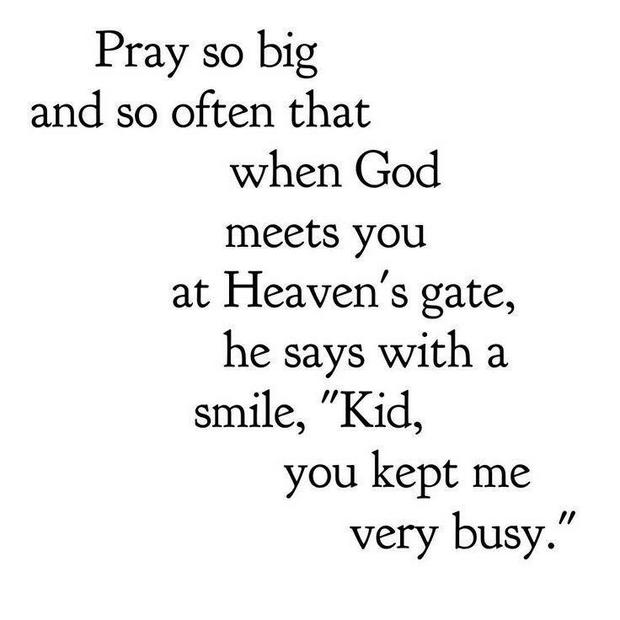 pray-heavens-gate-God-busy-child.jpg